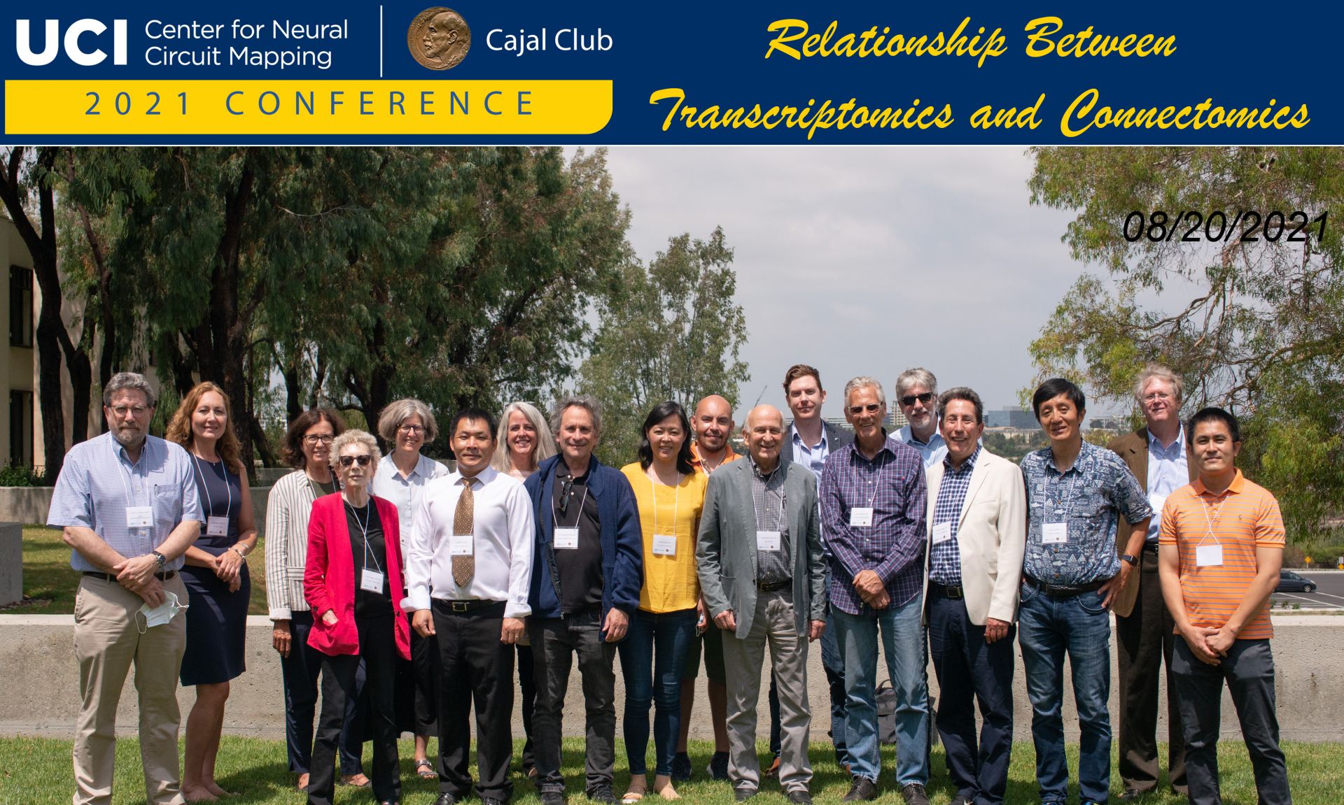 2021 CNCM Cajal Club Conference August 19 & 20, 2021 At The Beckman Center Irvine, CA